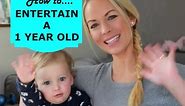 HOW TO ENTERTAIN A 1 YEAR OLD | EMILY NORRIS
