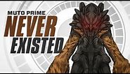 Muto Prime NEVER EXISTED - How It got killed AGAIN.. sorta