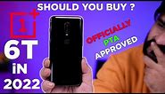 Should We Buy OnePlus 6T In 2022 | OnePlus 6T Review With Pros & Cons