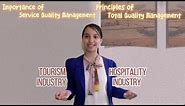 Importance of Service Quality Management and Principles of Total Quality Management
