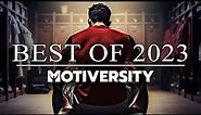MOTIVERSITY - BEST OF 2023 | Best Motivational Videos - Speeches Compilation 3 Hours Long