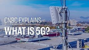 What is 5G? | CNBC Explains