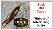 Vintage Buck 303 Cadet "Hubbard" Advertising Knife