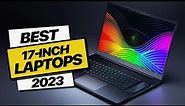 Best 17-Inch Laptops of 2023: Large and In Charge