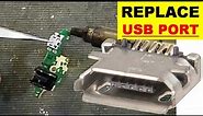 {606} How To Replace USB Charging Port In Smartphone / Change USB Connector in Mobile Phone