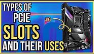 Types of PCIe Slots Explained | PCIe Slot Sizes Explained