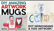Freehand Artwork Mugs with Infusible Ink Markers: Dot Monograms & Kids Art Mugs!