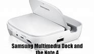 Samsung Galaxy Multimedia Smart Dock Review with the Note 4