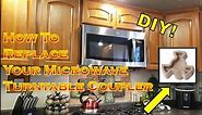 How To Remove / Replace Your Microwave Turntable Coupler DIY!