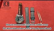 How to remove and install the leather/rubber strap for Rolex submariner| Strap Guide