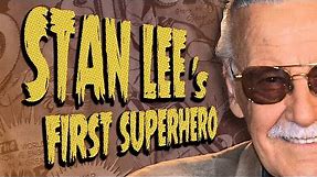 Stan Lee's First Superhero: Lost Hero of the Golden Age Ep. 16