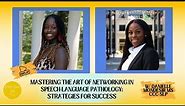 Mastering the Art of Networking in Speech-Language Pathology: Strategies of Success