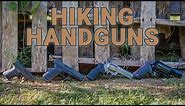 Four Different Handguns for Different Hiking Excursions