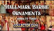 Barbie Hallmark Ornaments I Collector Guys