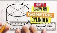How to Draw an Isometric Cylinder