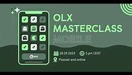 OLX Masterclass Mobile