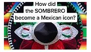 How the Sombrero Became Famous