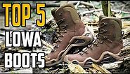 TOP 5 BEST LOWA BOOTS TO BUY IN 2024