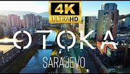 [4K] Otoka - Sarajevo | Snimak iz zraka | 4K 60 FPS ultraHD | #djimini2 | #sarajevo |