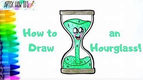 How To Draw An Hourglass - Drawing for Kids!