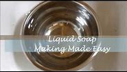 Liquid Soap Making Made Easy for Beginners