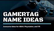 Cool Gamertags - Awesome Gamertag Ideas for Xbox, Playstation, and VR