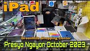 Presyo Ngayon October 2023 / iPad Brand New / iPad Second Hand / Greenhills Shopping Center