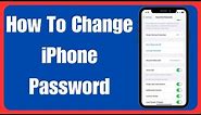 How To Change Your iPhone Password iOS 17.4