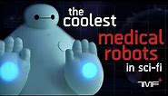 The Coolest Medical Robots in Sci-fi Movies - The Medical Futurist