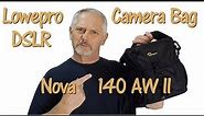 Lowepro camera bag the Lowepro Nova 140 AW II DSLR Camera Bag Unboxing