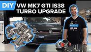 Mk7 Volkswagen GTI IS38 Turbo Upgrade DIY (Audi A3, S3, VW Golf R & More)