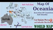 Map of Oceania / Oceania Map / Oceania Continent Map / Countries of Oceania / Series of World Map