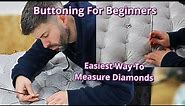 DEEP BUTTONING TECHNIQUES FOR BEGINNERS | HOW TO MEASURE DIAMONDS IN UPHOLSTERY | FaceliftInteriors