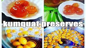 Kumquat Preserves/How to make it Perfect!