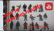 HOW TO PAINT HO FIGURES