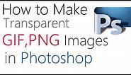 How to Make Transparent (PNG,GIF) Image in Photoshop