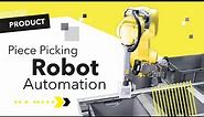 Automated Piece Picking Robot Automation | SSI SCHAEFER