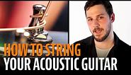 How to String an Acoustic Guitar