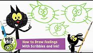 How to Draw Feelings with Scribbles and Ink! | PBS KIDS