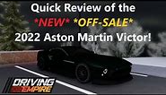 Quick Review of the *NEW* *OFF-SALE* 2022 Aston Martin Victor in Driving Empire! (December 2022)