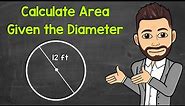 How to Find the Area of a Circle Given the Diameter | Math with Mr. J
