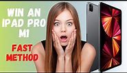 The Best Way To Win An iPad Pro M1 (Free Method) - How to earn things for free, fast way.