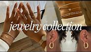 MY JEWELRY COLLECTION | EVERYDAY GOLD JEWELRY COLLECTION | 14K FINE JEWELRY