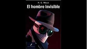 el hombre invisible : H. G. Wells Audiolibro Completo en Español Latino