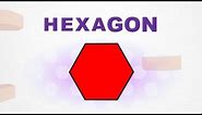 Hexagon - Shapes - Pre School - Learn Spelling Videos For Kids