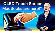 BIG NEWS! - TOUCH SCREEN MacBook Pro's are COMING!!
