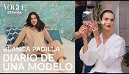 Blanca Padilla: así es un día de su vida en Madrid | Diario de una modelo | VOGUE España