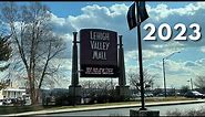 Lehigh Valley Mall Tour 2023 - Whitehall, Pennsylvania