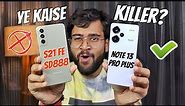 Redmi Note 13 Pro+ vs Samsung S21 FE SD88 *Full Comparison* ⚡ Galti Maat Karna? 😱