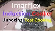 Imarflex Induction Cooker Unboxing Test Cooking DocRenz
